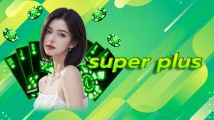 super plus